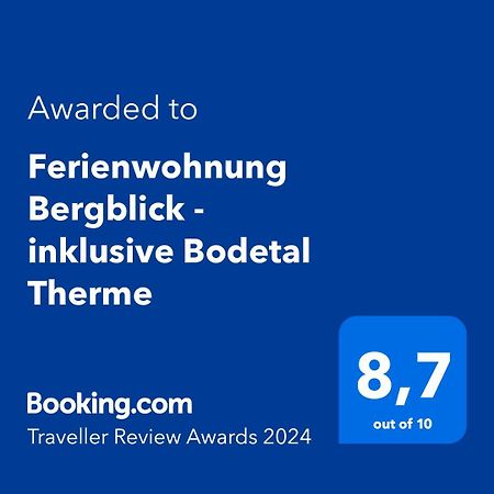 Ferienwohnung Bergblick - Inklusive Bodetal Therme Thale Eksteriør bilde